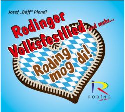 Roding mog di! - Das Volksfest Lied vom Bäff, CD Cover
